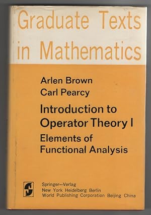 Introduction to Operator Theory I. Elements of Functional Analysis