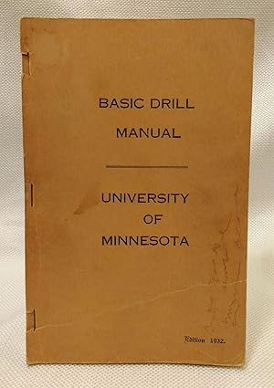 Basic Drill Manual University of Minnesota [Edition 1932]