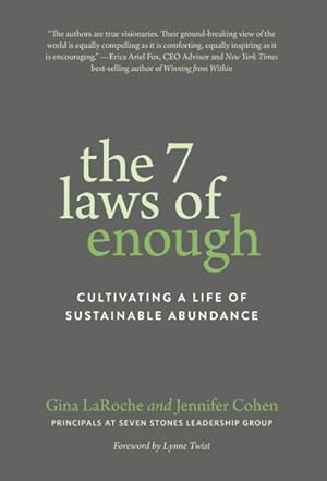 Immagine del venditore per 7 Laws of Enough : Cultivating a Life of Sustainable Abundance venduto da GreatBookPricesUK