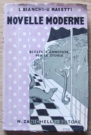 Seller image for NOVELLE MODERNE SCELTE ED ANNOTATE PER LE SCUOLE for sale by L'Angolo del Collezionista di B. Pileri