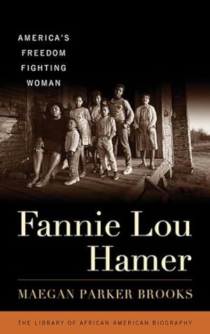 Immagine del venditore per Fannie Lou Hamer : America's Freedom Fighting Woman venduto da GreatBookPrices