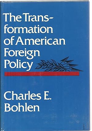 Image du vendeur pour The Transformation of American Foreign Policy mis en vente par Sabra Books