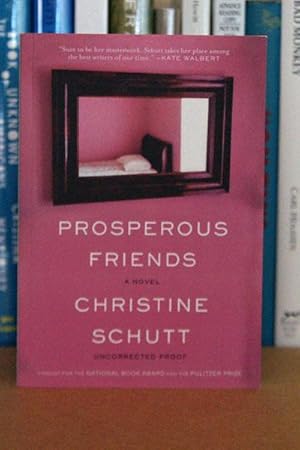 Seller image for Prosperous Friends***ADVANCE READERS COPY*** for sale by Beaver Bridge Books