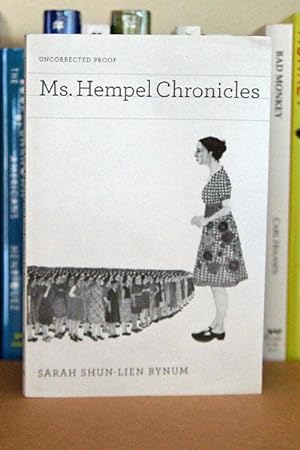 Seller image for Ms. Hempel Chronicles***ADVANCE READERS COPY*** for sale by Beaver Bridge Books