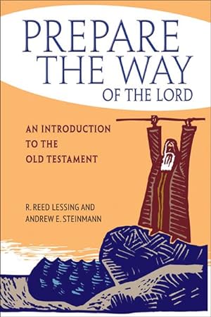Seller image for Prepare the Way of the Lord : An Introduction to the Old Testament for sale by GreatBookPrices