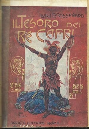 Seller image for IL TESORO DEI RE CAFRI - seguito del romanzo "I cercatori d Diamanti" for sale by L'Angolo del Collezionista di B. Pileri