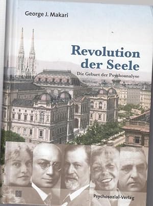 Seller image for Revolution der Seele. Die Geburt der Psychoanalyse. Aus dem Amerikanischen von Antje Becker. (Bibliothek der Psychoanalyse herausgegeben von Hans-Jrgen Wirth). for sale by Antiquariat Carl Wegner