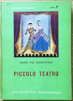 Seller image for PICCOLO TEATRO - Bibliotechine Scolastiche - Serie 1^ - Ed. SEI, I ed. 1957 for sale by L'Angolo del Collezionista di B. Pileri