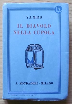 Immagine del venditore per IL DIAVOLO NELLA CUPOLA - Collana "Gli Azzurri" venduto da L'Angolo del Collezionista di B. Pileri