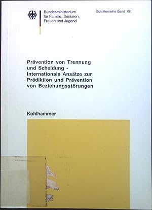 Immagine del venditore per Prvention von Trennung und Scheidung - internationale Anstze zur Prdiktion und Prvention von Beziehungsstrungen. Schriftenreihe des Bundesministeriums fr Familie, Senioren, Frauen und Jugend ; Bd. 151 venduto da books4less (Versandantiquariat Petra Gros GmbH & Co. KG)