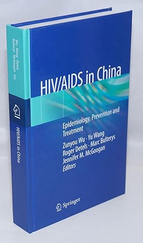 Seller image for HIV/AIDS in China: epidemiology, prevention and treatment for sale by Bolerium Books Inc.