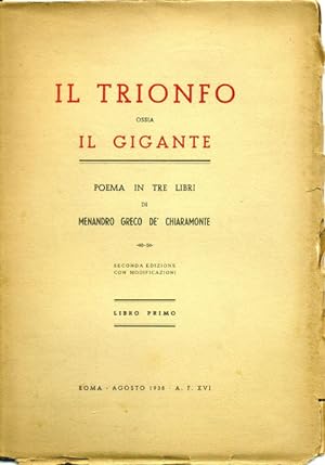 Imagen del vendedor de IL TRIONFO ossia IL GIGANTE - Poema in 3 Atti a la venta por L'Angolo del Collezionista di B. Pileri