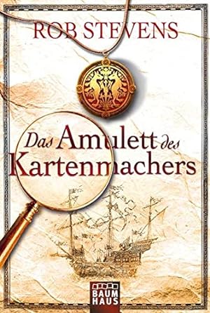 Bild des Verkufers fr Das Amulett des Kartenmachers (Baumhaus Verlag) zum Verkauf von Gabis Bcherlager