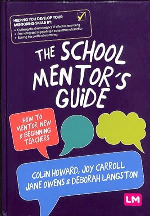 Imagen del vendedor de School Mentor's Guide : How to Mentor New & Beginning Teachers a la venta por GreatBookPrices