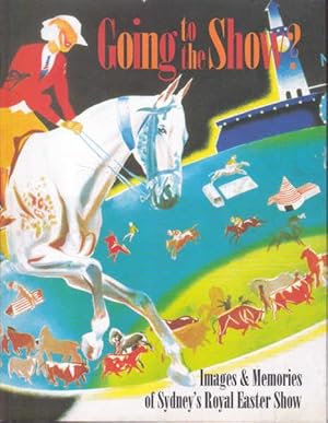 Seller image for Going to the Show for sale by Goulds Book Arcade, Sydney