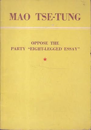 Oppose the Party "Eight-Legged essay"
