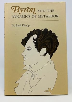 Immagine del venditore per Byron and the Dynamics of Metaphor venduto da Catron Grant Books