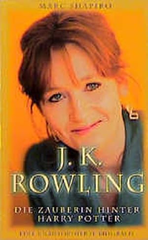 Seller image for J. K. Rowling, Die Zauberin hinter Harry Potter for sale by Antiquariat Armebooks