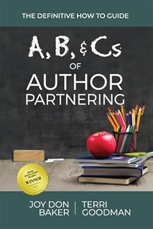 Seller image for A, B, and Cs of Author Partnering for sale by GreatBookPrices