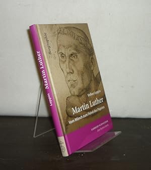 Seller image for Martin Luther. Vom Mnch zum Feind des Papstes. [Von Volker Leppin]. for sale by Antiquariat Kretzer