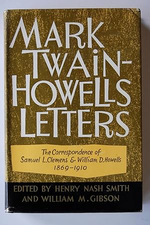 Seller image for Mark Twain - Howells Letters: The Correspondence of Samuel L. Clemens and William D. Howells for sale by North Star Rare Books & Manuscripts