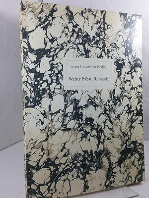 Walter Pabst, Romanist : [Ausstellung vom 9.3. bis 13.5.2005]. [Freie Universität Berlin]. Mit Be...