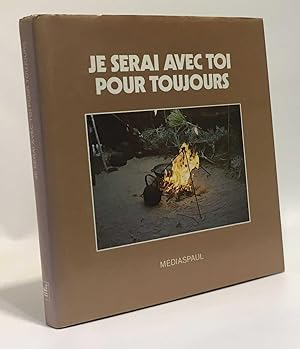 Seller image for Je serai a toi pour toujours for sale by crealivres