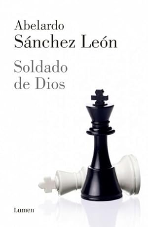 Seller image for Soldado de Dios / Abelardo Snchez Len. for sale by Iberoamericana, Librera