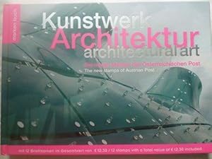 Seller image for Kunstwerk Architektur. Architectural art - Die neuen Marken der sterreichischen Post mit 12 Briefmarken im Gesamtwert von ? 12.30 for sale by Versandantiquariat Jena