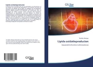 Seller image for Lipide oxidatieproducten : Lipoprotene functie en atherosclerose for sale by AHA-BUCH GmbH