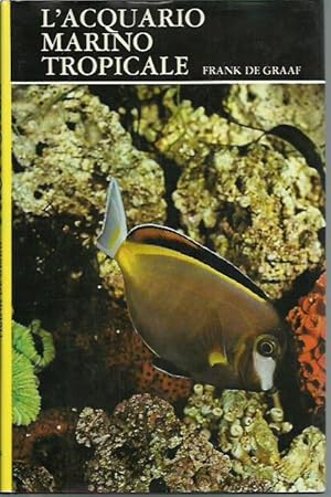 Seller image for L'acquario marino tropicale for sale by Booklovers - Novara