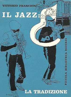 Seller image for Il jazz: la tradizione for sale by Booklovers - Novara