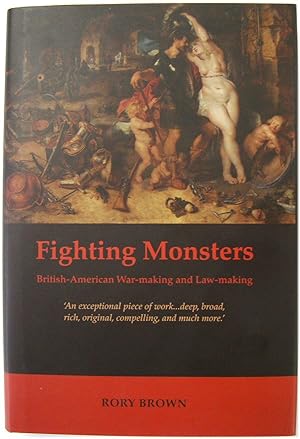 Bild des Verkufers fr Fighting Monsters: British-American War-making and Law-making zum Verkauf von PsychoBabel & Skoob Books
