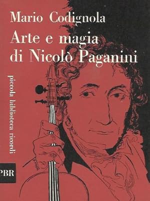 Bild des Verkufers fr Arte e magia di Nicolo' Paganini zum Verkauf von Booklovers - Novara