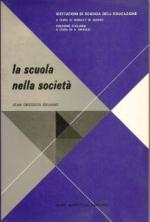 Seller image for La scuola nella societa' for sale by Booklovers - Novara