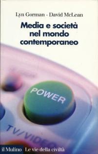 Seller image for Media e societa' nel mondo contemporaneo for sale by Booklovers - Novara