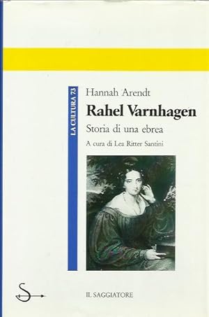 Seller image for Rahel Varnhagen. Storia di una ebrea for sale by Booklovers - Novara