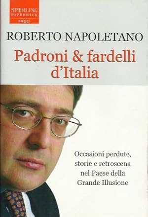 Seller image for Padroni & fardelli d'Italia for sale by Booklovers - Novara