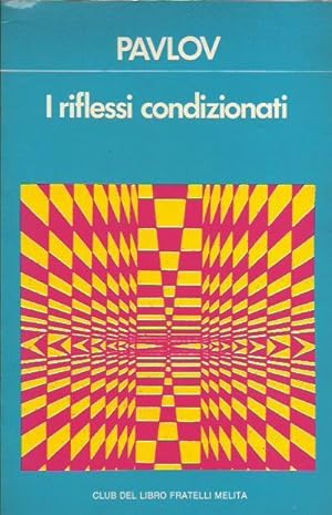 Image du vendeur pour Riflessi condizionati (I) mis en vente par Booklovers - Novara