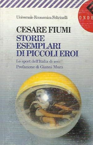 Seller image for Storie esemplari di piccoli eroi for sale by Booklovers - Novara