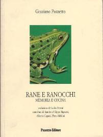 Imagen del vendedor de Rane e ranocchi a la venta por Booklovers - Novara