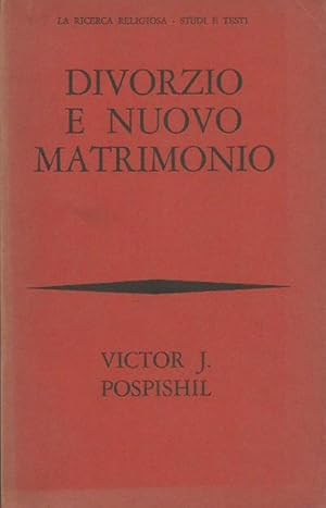 Bild des Verkufers fr Divorzio e nuovo matrimonio zum Verkauf von Booklovers - Novara
