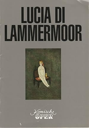 Imagen del vendedor de Programmheft Gaetano Donizetti LUCIA DI LAMMERMOOR Premiere 27. September 1996 a la venta por Programmhefte24 Schauspiel und Musiktheater der letzten 150 Jahre