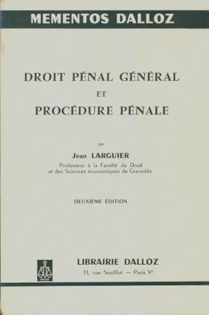 Droit pénal général et procédure pénale - Jean Larguier