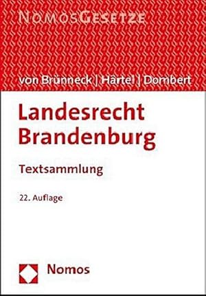 Immagine del venditore per Landesrecht Brandenburg: Textsammlung - Rechtsstand: 15. August 2018 : Textsammlung venduto da AHA-BUCH