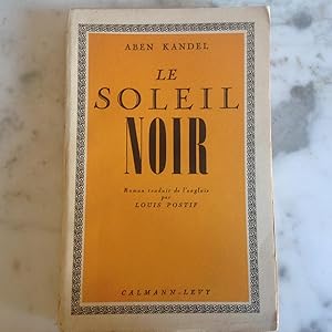 Image du vendeur pour Le Soleil NOIR . mis en vente par Lecapricorne