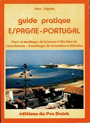 Guide pratique Espagne-Portugal Tome II - Jean Segalen