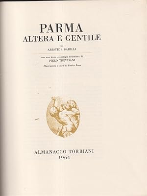 Image du vendeur pour Parma altera e gentile mis en vente par Librodifaccia