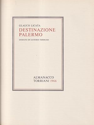 Immagine del venditore per Destinazione Palermo - Almanacco Torriani 1966 venduto da Librodifaccia