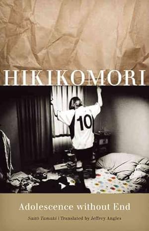 Immagine del venditore per Hikikomori : Adolescence Without End venduto da GreatBookPricesUK